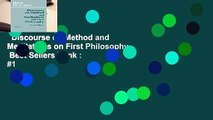Discourse on Method and Meditations on First Philosophy  Best Sellers Rank : #1