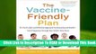 Online The Vaccine-Friendly Plan: Dr. Paul's Safe and Effective Approach to Immunity and