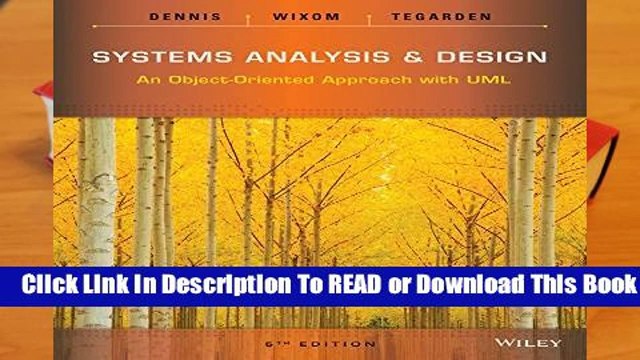 Full version Systems Analysis and Design: An Object-Oriented Approach with UML For Kindle