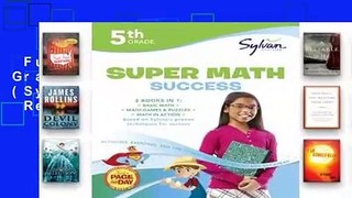 Full version  Fifth Grade Super Math Success (Sylvan Super Workbooks)  Review