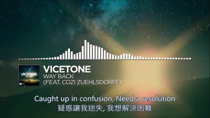 Vicetone - Way Back (ft. Cozi Zuehlsdorff) (Lyircs Video)