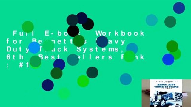 Full E-book Workbook for Bennett's Heavy Duty Truck Systems, 6th Best Sellers Rank : #1