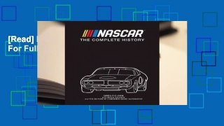 [Read] NASCAR: The Complete History  For Full