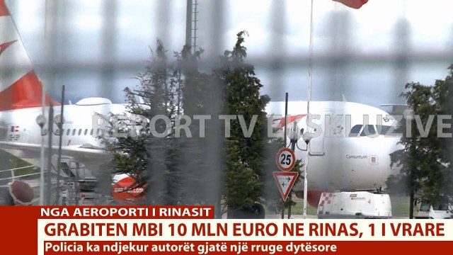 Detajet e grabitjes me një viktimë në Rinas! Autorët ndërhynë kur paratë po futeshin në avion