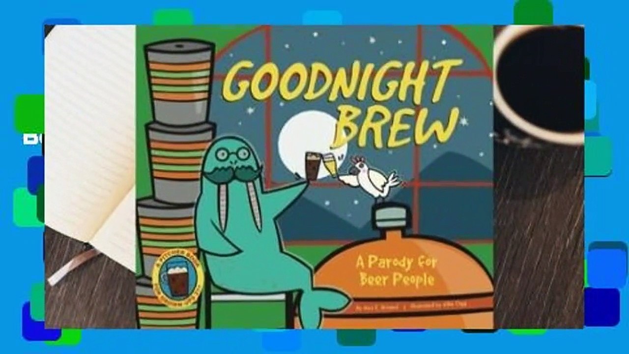 Online Goodnight Brew: A Parody for Beer People  For Free
