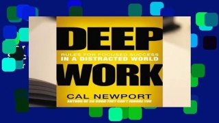 Full version  Deep Work: Rules for Focused Success in a Distracted World  Review