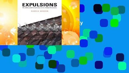 Full E-book  Expulsions: Brutality and Complexity in the Global Economy Complete