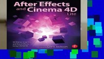 Full E-book After Effects and Cinema 4D Lite: 3D Motion Graphics and Visual Effects Using