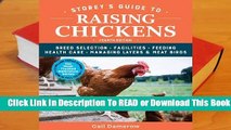 Online Storey's Guide to Raising Chickens: Breed Selection, Facilities, Feeding, Health Care,