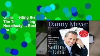 Online Setting the Table: The Transforming Power of Hospitality in Business  For Trial