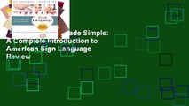 Sign Language Made Simple: A Complete Introduction to American Sign Language  Review