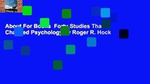 About For Books  Forty Studies That Changed Psychology by Roger R. Hock