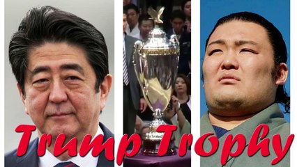 TRUMP TROPHY - PRESIDENT'S CHAMPIONSHIP CUP - SUMO -ASANOYAMA