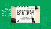 Manufacturing Consent: The Political Economy of the Mass Media  Review