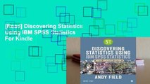 [Read] Discovering Statistics Using IBM SPSS Statistics  For Kindle