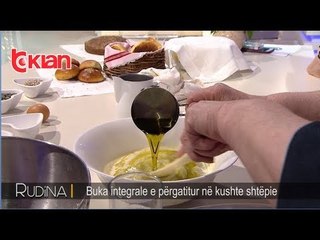 Rudina - Buka integrale e pergaditur ne kushte shtepie! (11 prill 2019)