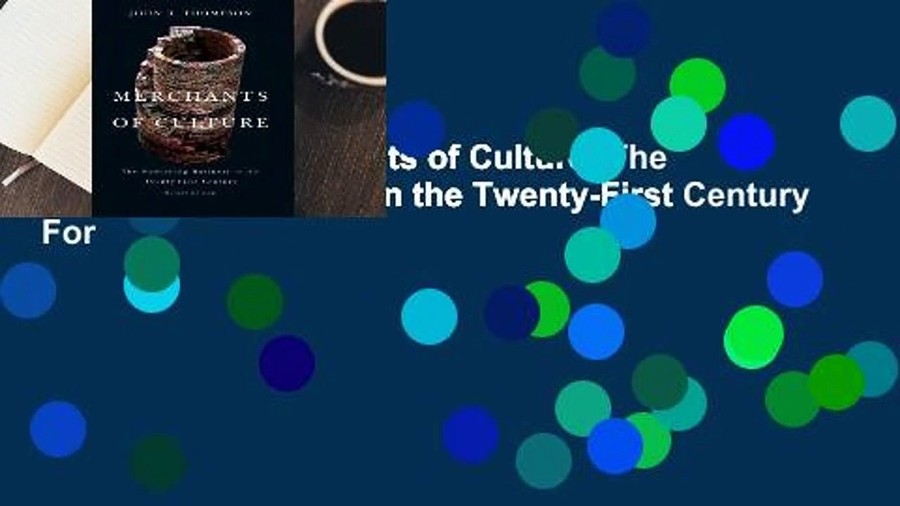 Full version  Merchants of Culture: The Publishing Business in the Twenty-First Century  For