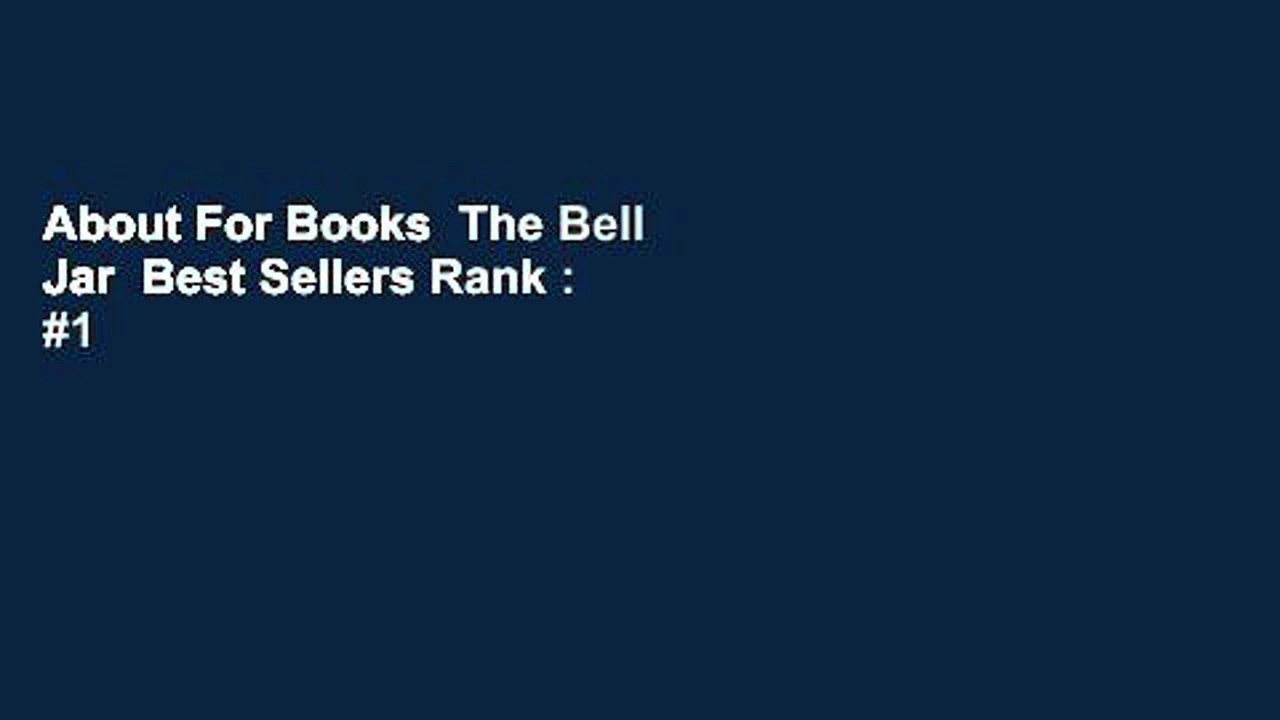 About For Books  The Bell Jar  Best Sellers Rank : #1