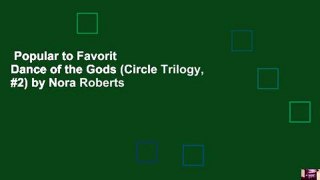 Popular to Favorit  Dance of the Gods (Circle Trilogy, #2) by Nora Roberts