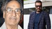 Ajay Devgn's Father Veeru Devgn Passes Away