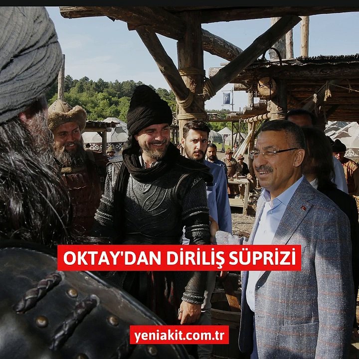Oktay’dan Diriliş sürprizi