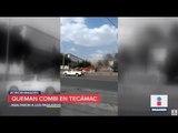 Incendian y asaltan una combi en Tecámac | Noticias con Ciro Gómez Leyva