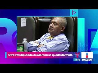 Captan a diputado de Morena durmiendo en público por tercera vez | Noticias con Yuriria Sierra