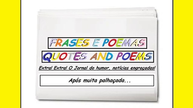 Notícias engraçadas: Após muita palhaçada... [Frases e Poemas]