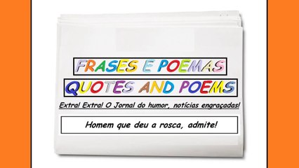 Notícias engraçadas: Homem que deu a rosca, admite! [Frases e Poemas]