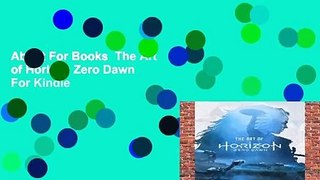 About For Books  The Art of Horizon Zero Dawn  For Kindle