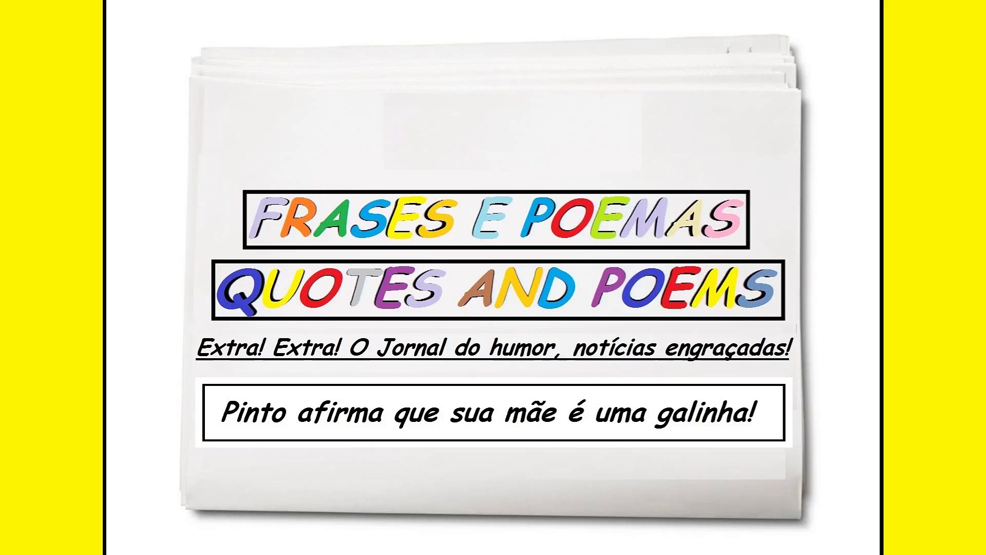 Notícias engraçadas: Pinto afirma que sua mãe é uma galinha! [Frases e Poemas]