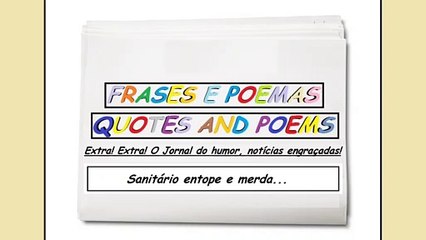 Notícias engraçadas: Sanitário entope e merda... [Frases e Poemas]