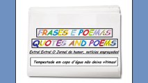 Notícias engraçadas: Tempestade em copo d'água não deixa vítimas! [Frases e Poemas]