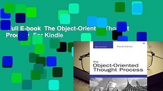 Full E-book  The Object-Oriented Thought Process  For Kindle
