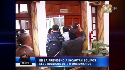Incautan equipos electrónicos de exfuncionarios