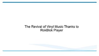 The Revival of Vinyl Music Thanks to RokBlok Player