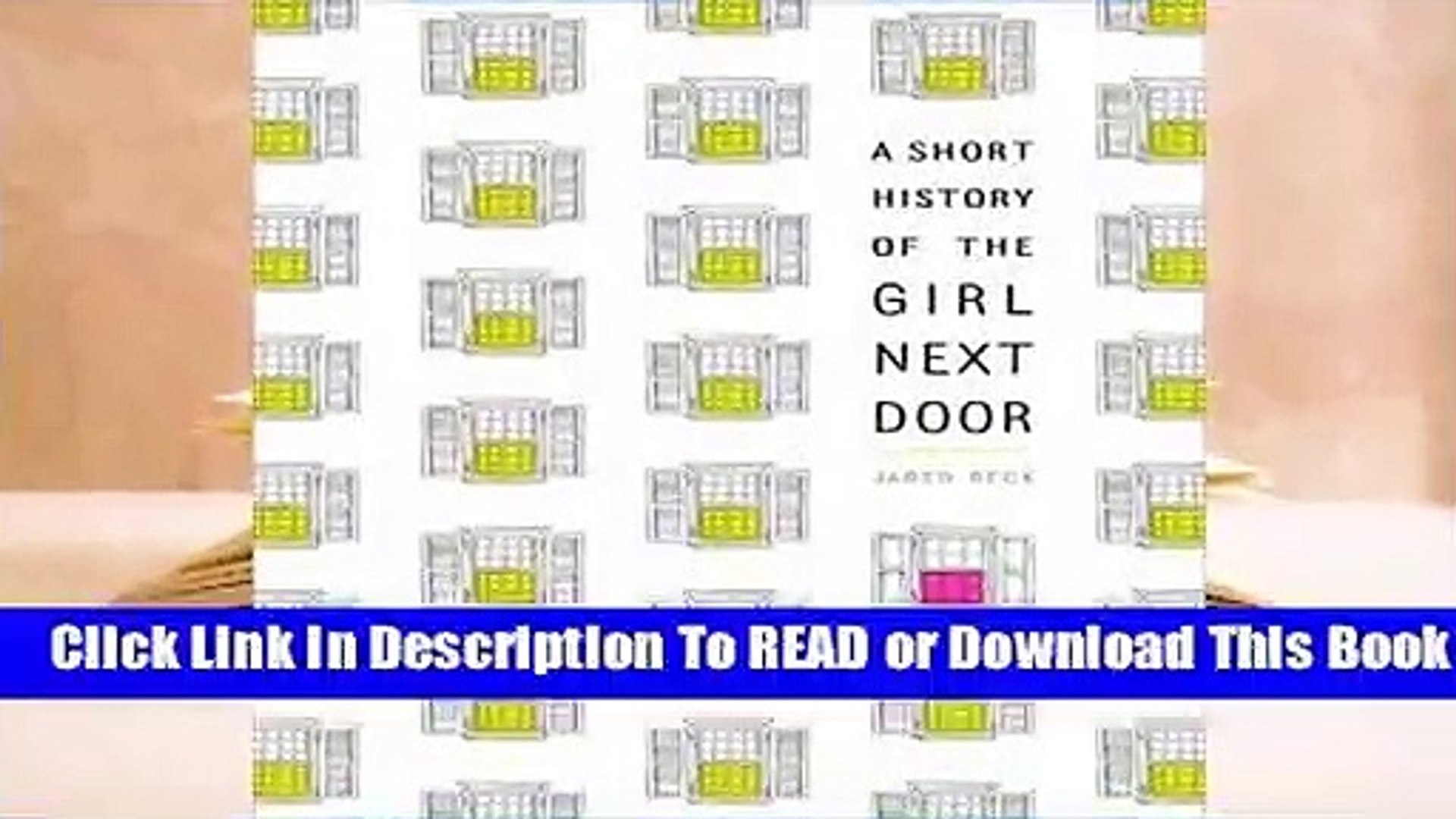 Online A Short History Of The Girl Next Door For Kindle