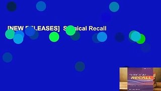 [NEW RELEASES]  Surgical Recall