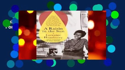 Full version  A Raisin in the Sun  For Kindle