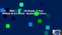 [GIFT IDEAS] The Silk Roads: A New History of the World - Illustrated Edition