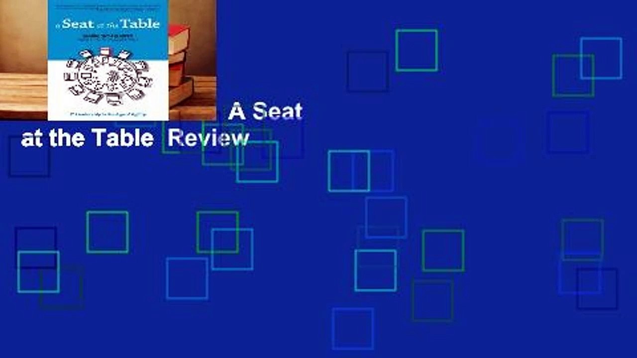 About For Books  A Seat at the Table  Review