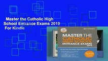 Master the Catholic High School Entrance Exams 2019  For Kindle