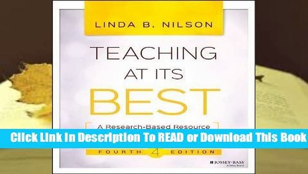 [Read] Teaching at Its Best: A Research-Based Resource for College Instructors For Trial