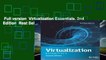 Full version  Virtualization Essentials, 2nd Edition  Best Sellers Rank : #3