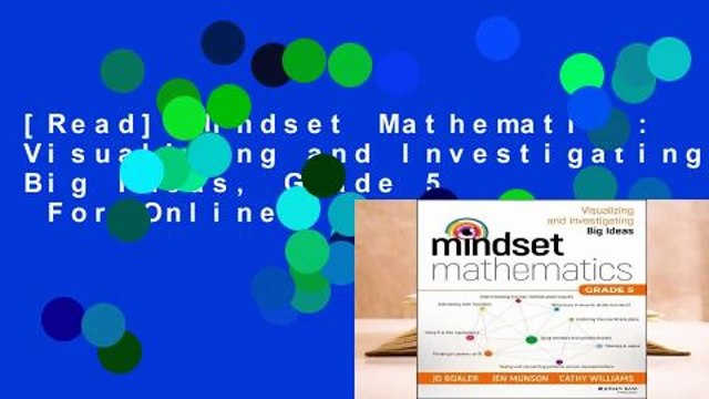 [Read] Mindset Mathematics: Visualizing and Investigating Big Ideas, Grade 5 For Online