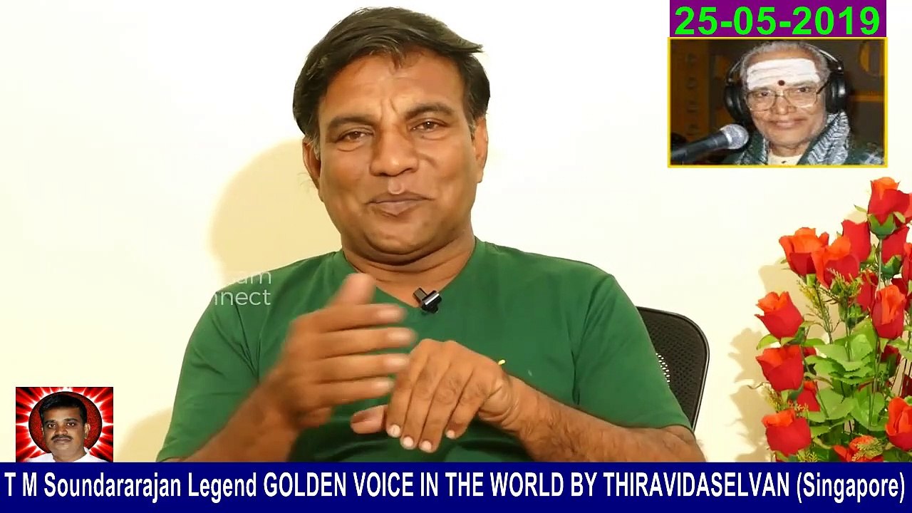 T M Soundararajan Legend Memory &   T. Rajendar    25-05-2019    Vijay Raja