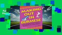 Full E-book  Making Out in Burmese: (Burmese Phrasebook) Complete