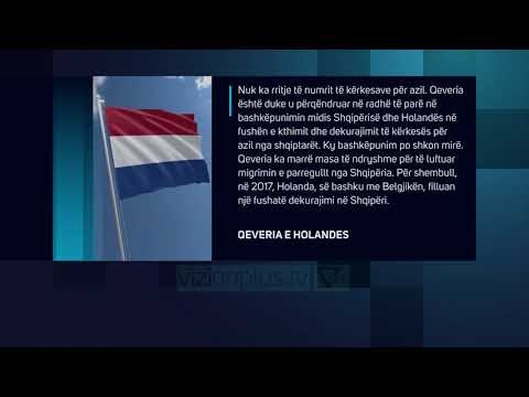 Holanda: Jo rikthim vizash, Shqipëria ka bërë progres - News, Lajme - Vizion Plus