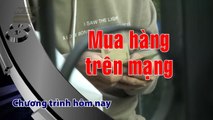 PHÚT GIÂY CẢNH GIÁC |MUA HÀNG TRÊN MẠNG | #HTV PGCG