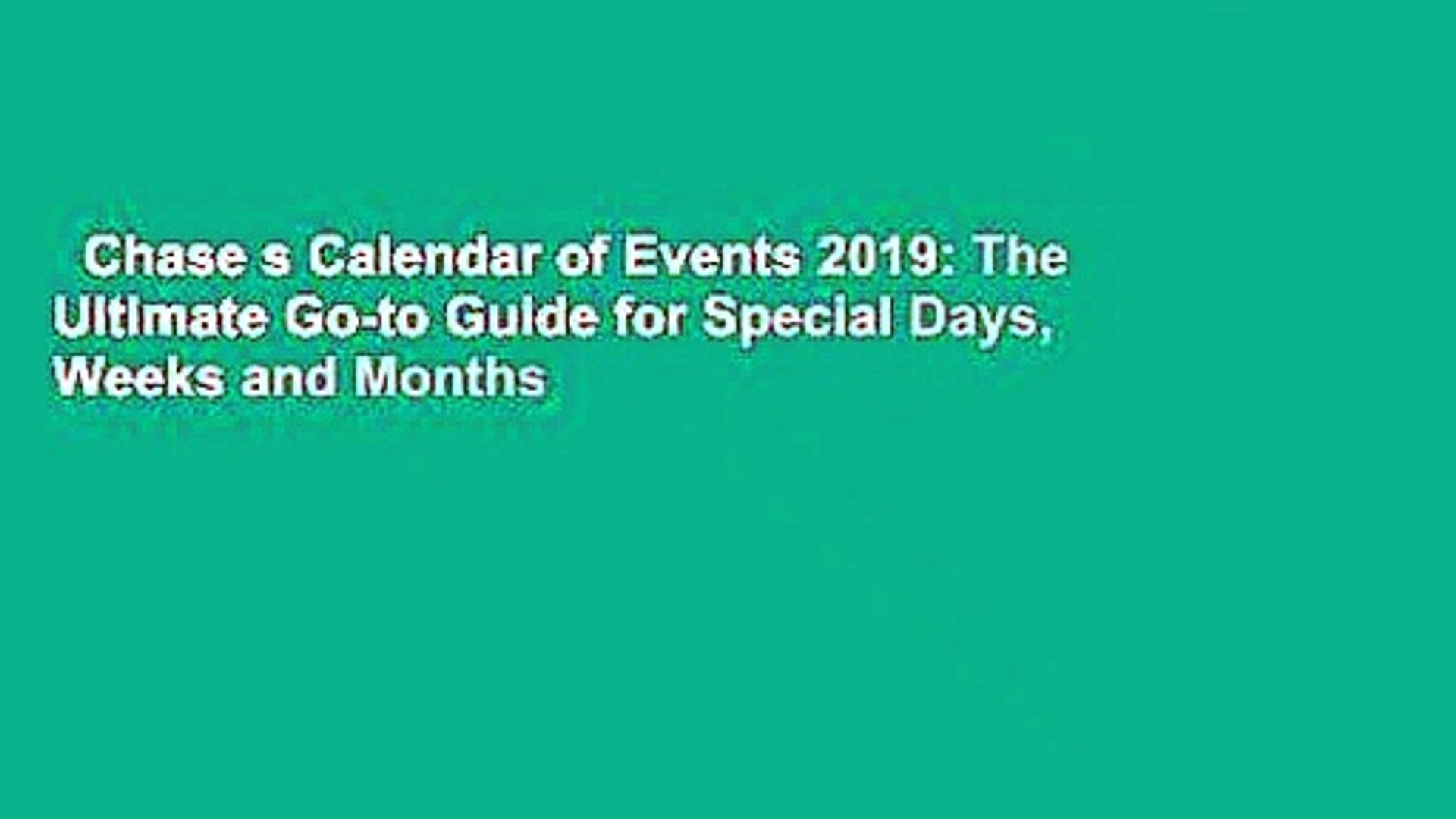 chase-s-calendar-of-events-2019-the-ultimate-go-to-guide-for-special-days-weeks-and-months-video-dailymotion
